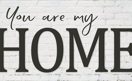 BOY470 - You are My Home - 24x12 Sale